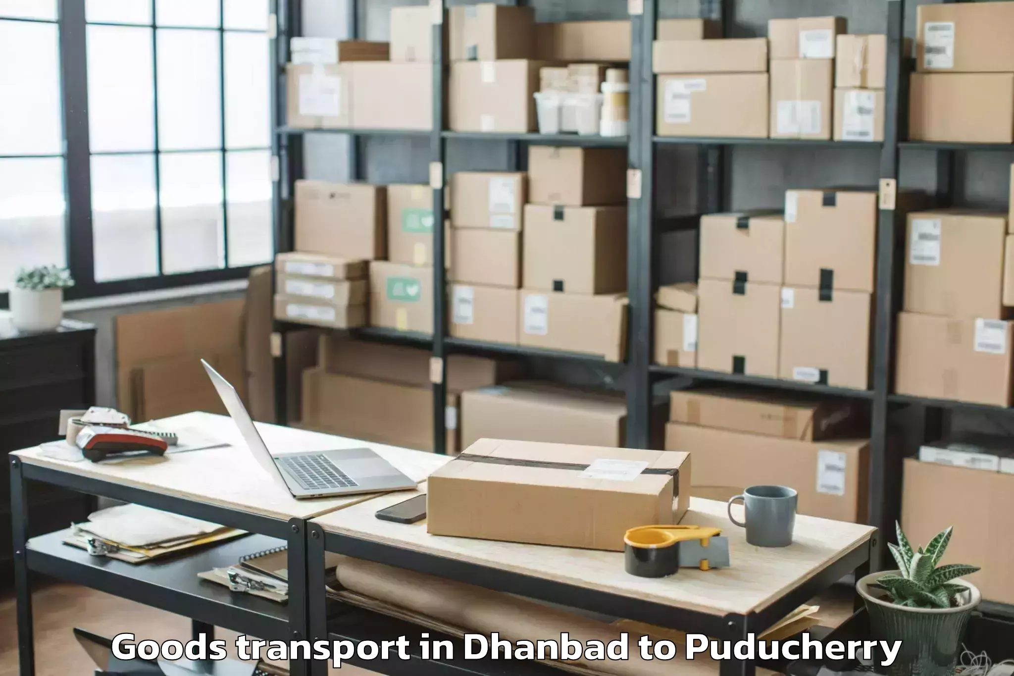 Professional Dhanbad to Pondicherry University Puduche Goods Transport